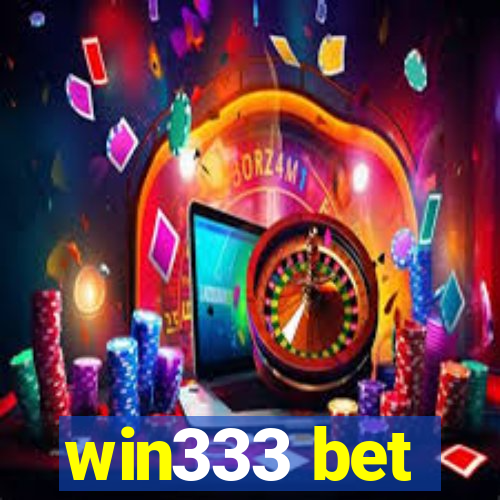 win333 bet